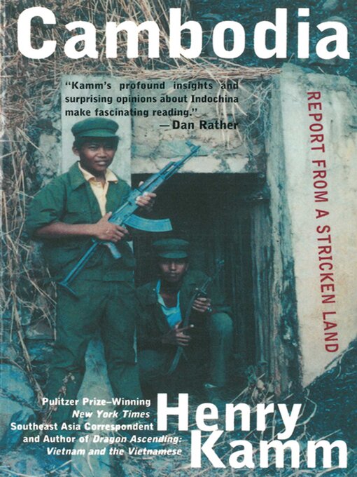Title details for Cambodia: Report From a Stricken Land by Henry Kamm - Wait list